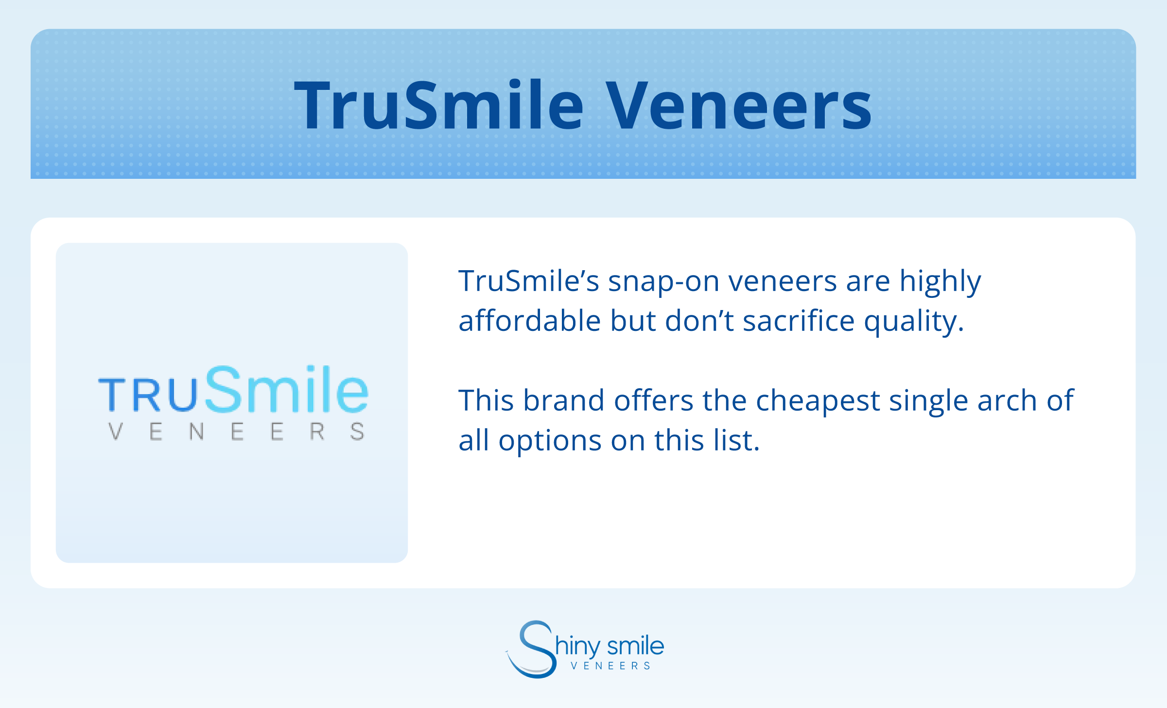 about TruSmile